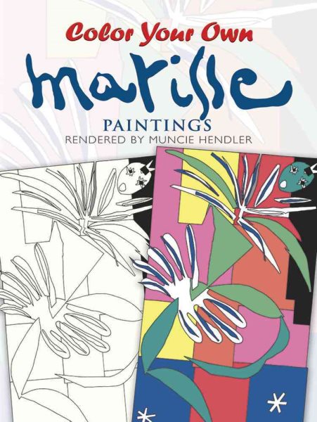 Color Your Own Matisse Paintings (Dover Art Coloring Book) cover