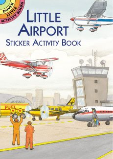 Little Airport Sticker Activity Book (Dover Little Activity Books Stickers) cover