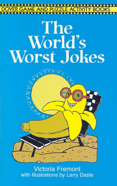 The World's Worst Jokes (Dover Children's Activity Books) cover