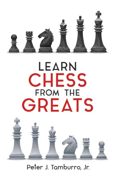Learn Chess from the Greats (Dover Chess) cover
