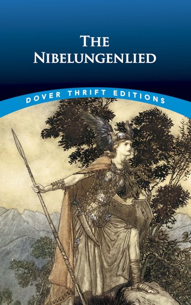 The Nibelungenlied (Dover Thrift Editions: Literary Collections) cover