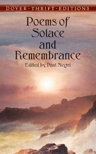 Poems of Solace and Remembrance (Dover Thrift Editions)