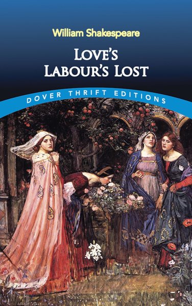 Love's Labour's Lost (Dover Thrift Editions) cover