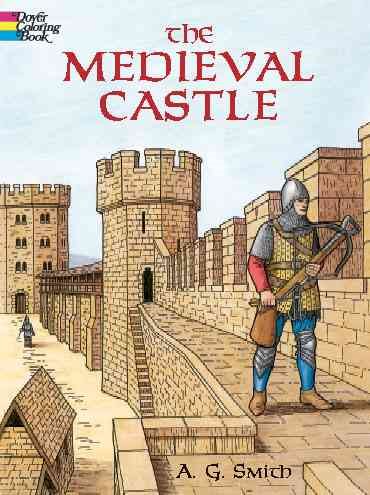 The Medieval Castle (Dover History Coloring Book)
