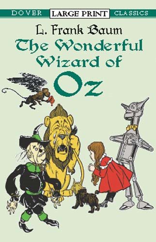 The Wonderful Wizard of Oz (Dover Large Print Classics) cover