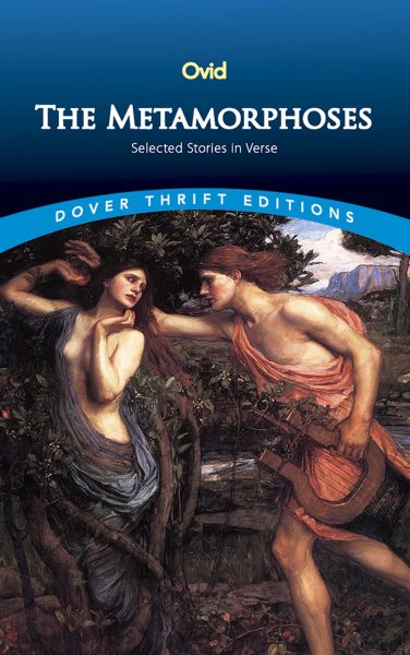 The Metamorphoses: Selected Stories in Verse (Dover Thrift Editions) cover