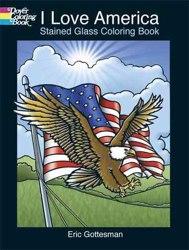 I Love America Stained Glass Coloring Book (Dover Stained Glass Coloring Book) cover