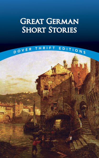Great German Short Stories (Dover Thrift Editions: Short Stories) cover