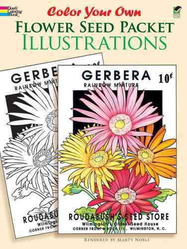 Color Your Own Flower Seed Packet Illustrations (Dover Art Coloring Book)