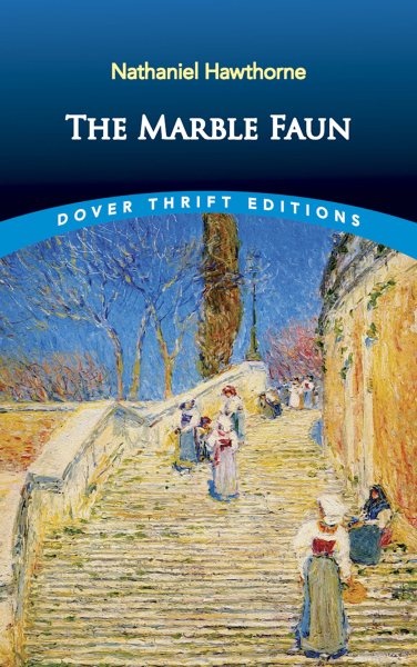 The Marble Faun (Dover Thrift Editions)