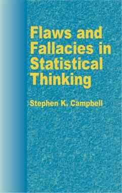 Flaws and Fallacies in Statistical Thinking (Dover Books on Mathematics) cover