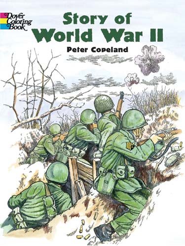 Story of World War II Coloring Book (Dover History Coloring Book) cover