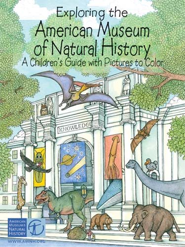 Exploring the American Museum of Natural History: A Children's Guide with Pictures to Color (Dover Nature Coloring Book)