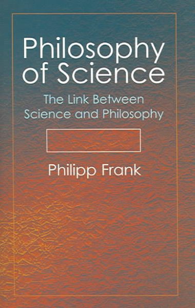 Philosophy of Science: The Link Between Science and Philosophy cover