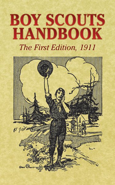 Boy Scouts Handbook: The First Edition, 1911 (Dover Books on Americana) cover