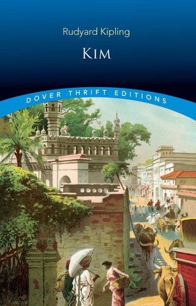 Kim (Dover Thrift Editions: Classic Novels)