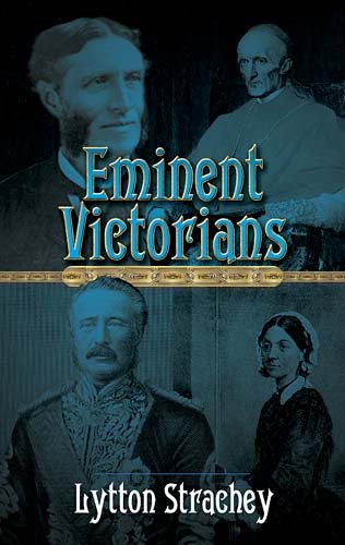 Eminent Victorians (Dover Books on Literature & Drama) cover