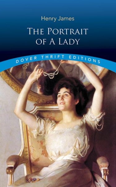 The Portrait of a Lady (Dover Thrift Editions)