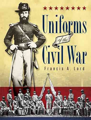Uniforms of the Civil War cover