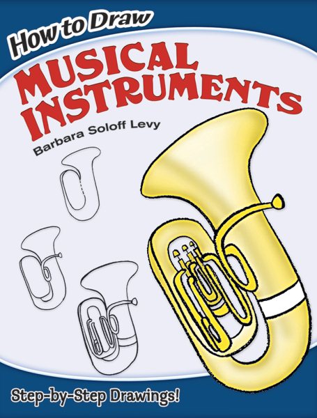How to Draw Musical Instruments (Dover How to Draw) cover
