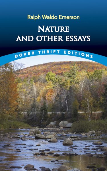 Nature and Other Essays (Dover Thrift Editions) cover