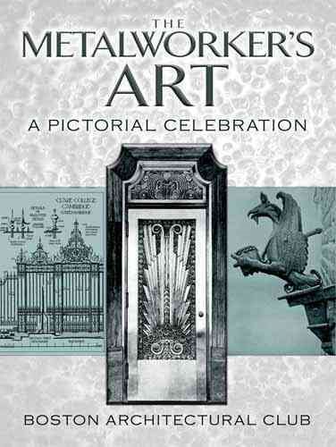 The Metalworker's Art: A Pictorial Celebration (Dover Jewelry and Metalwork)