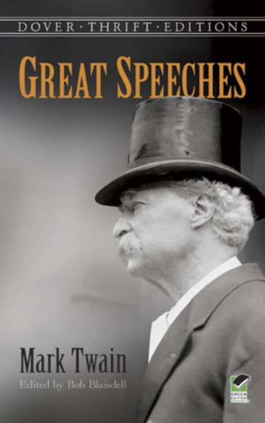 Great Speeches by Mark Twain (Dover Thrift Editions)