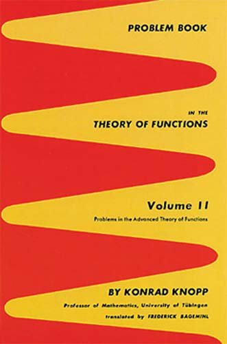 Problem Book in the Theory of Functions, Volume II (Problems in the Advanced Theory of Functions)