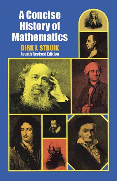 A Concise History of Mathematics: Fourth Revised Edition (Dover Books on Mathematics) cover