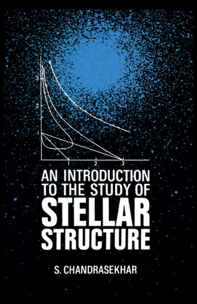 An Introduction to the Study of Stellar Structure (Dover Books on Astronomy) cover