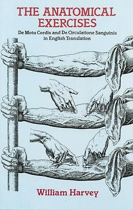 The Anatomical Exercises: De Motu Cordis and De Circulatione Sanguinis in English Translation (Dover Books on Biology) cover