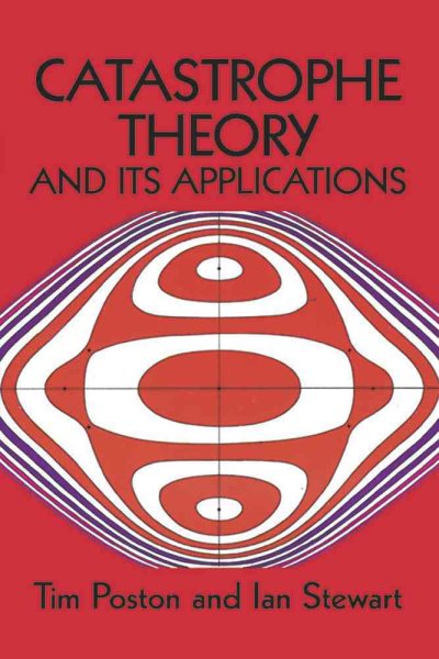 Catastrophe Theory and Its Applications (Dover Books on Mathematics) cover
