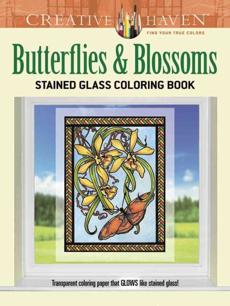 Creative Haven Butterflies and Blossoms Stained Glass Coloring Book (Adult Coloring) cover