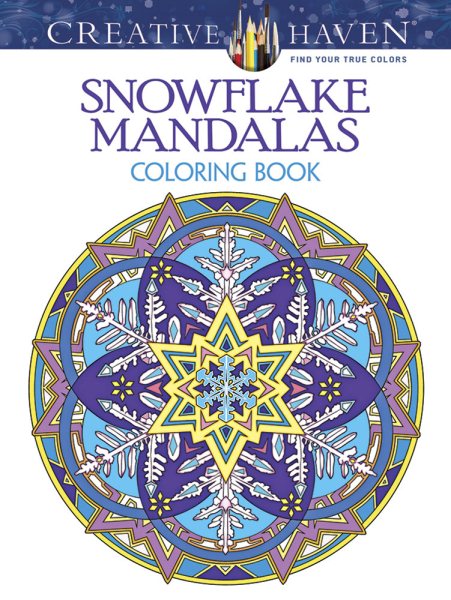Creative Haven Snowflake Mandalas Coloring Book (Creative Haven Coloring Books) cover