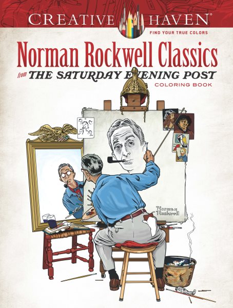Adult Coloring Norman Rockwell Classics from The Saturday Evening Post Coloring Book (Creative Haven Coloring Books) cover