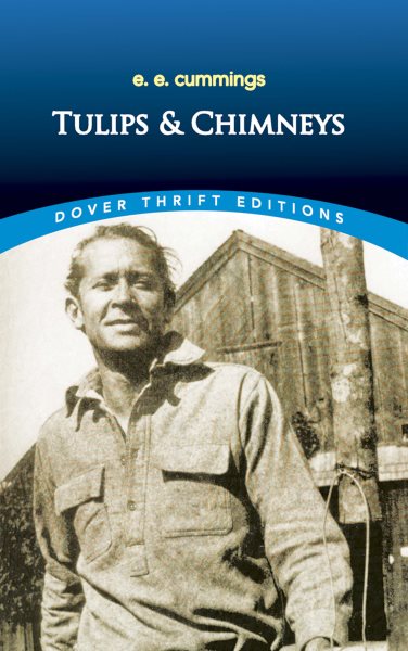 Tulips & Chimneys (Dover Thrift Editions: Poetry) cover