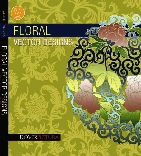 Floral Vector Designs (Dover Pictura Electronic Clip Art) cover