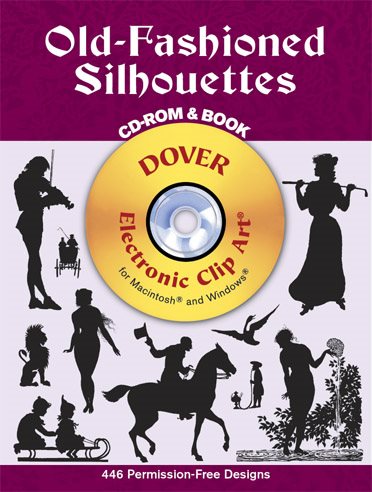 Old-Fashioned Silhouettes (Dover Electronic Clip Art) (CD-ROM and Book) cover