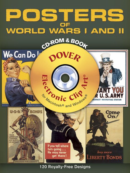 Posters of World Wars I and II CD-ROM and Book (Dover Electronic Clip Art)