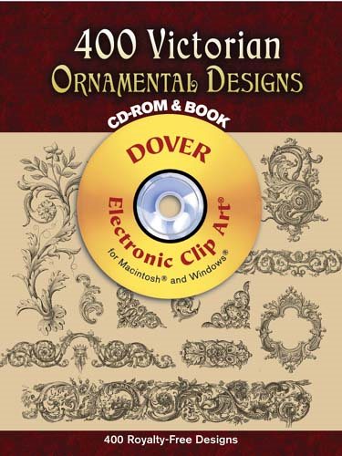 408 Victorian Ornamental Designs (Dover Electronic Clip Art) (CD-ROM and Book)
