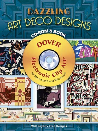 Dazzling Art Deco Designs CD-ROM and Book (Dover Electronic Clip Art)