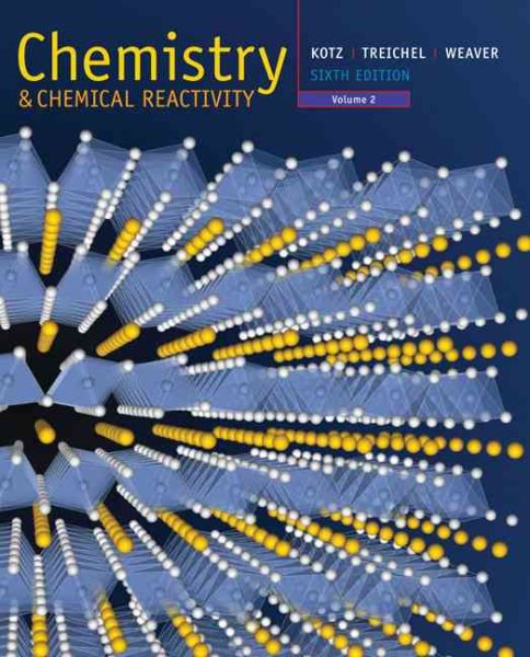Chemistry and Chemical Reactivity, Volume 2 (with General ChemistryNOW) cover