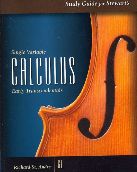 Study Guide for Stewart's Single Variable Calculus: Early Transcendentals, 6th