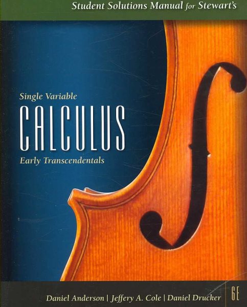 Student Solutions Manual for Stewart's Single Variable Calculus: Early Transcendentals