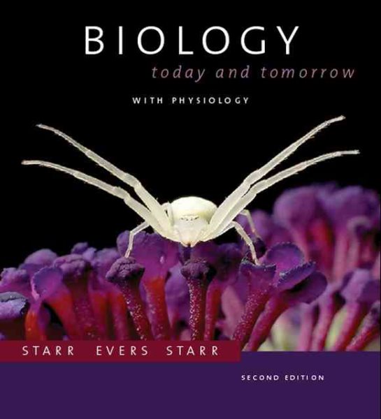 Biology: Today and Tomorrow with Physiology (with CengageNOW, Personal Tutor, InfoTrac 1-Semester, iLrn™ Printed Access Card) (Available Titles CengageNOW)
