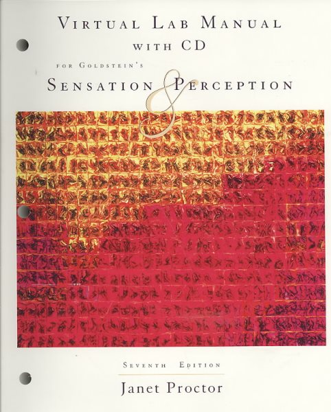Sensation & Perception- Virtual Lab. Manual- W/CD- 7th ed