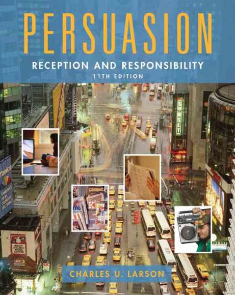 Persuasion: Reception and Responsibility (Wadsworth Series in Communication Studies) cover