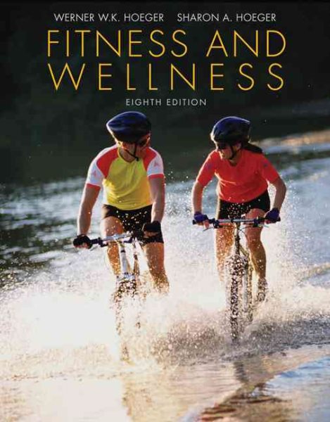 Fitness and Wellness (Available Titles CengageNOW) cover