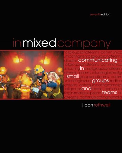In Mixed Company: Small Groups Communication, 7th Edition cover