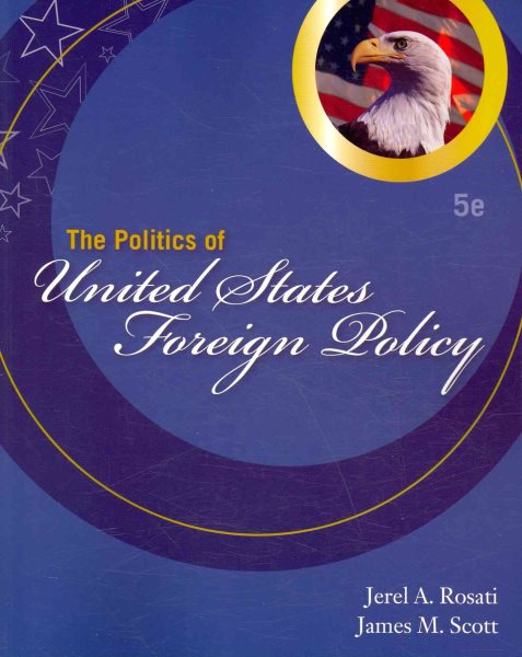 The Politics of United States Foreign Policy cover